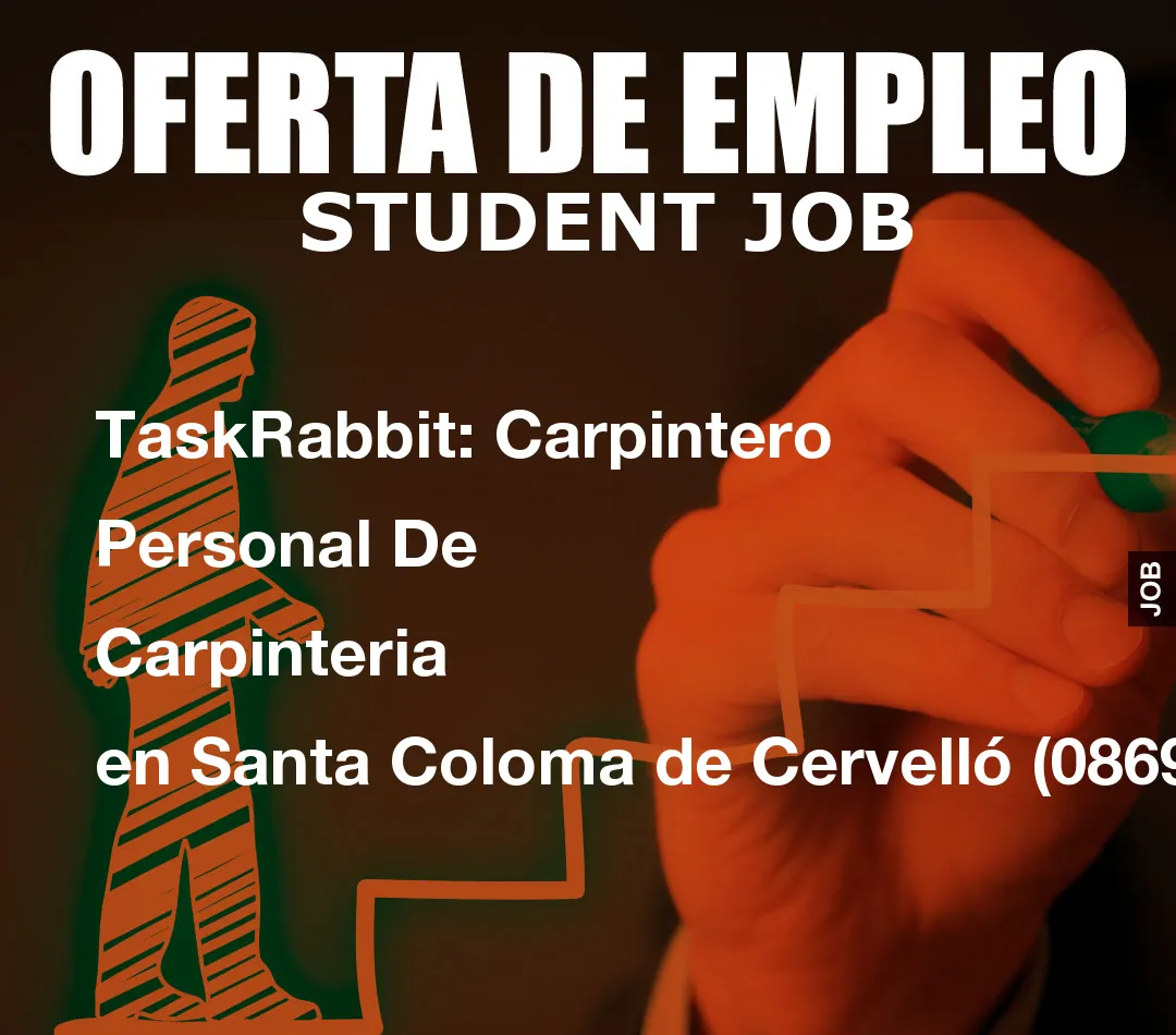 TaskRabbit: Carpintero Personal De Carpinteria en Santa Coloma de Cervell