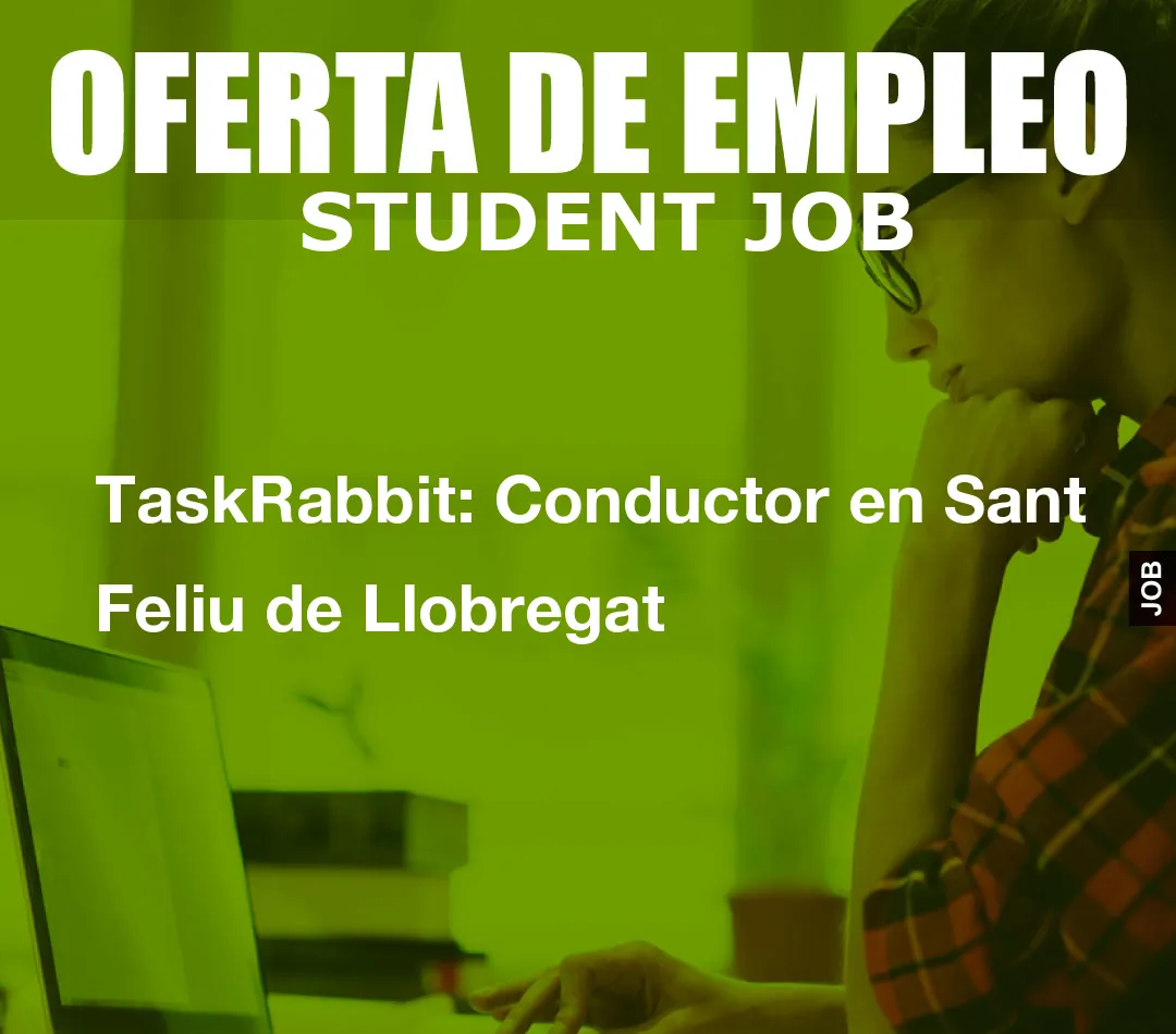 TaskRabbit: Conductor en Sant Feliu de Llobregat