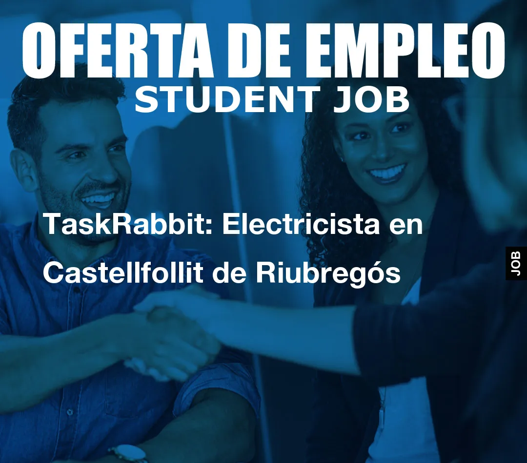 TaskRabbit: Electricista en Castellfollit de Riubreg