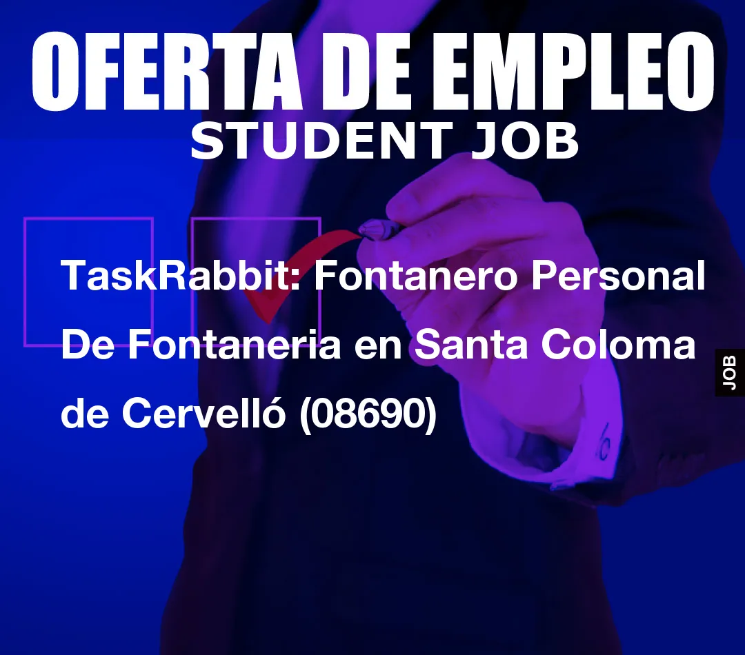 TaskRabbit: Fontanero Personal De Fontaneria en Santa Coloma de Cervell