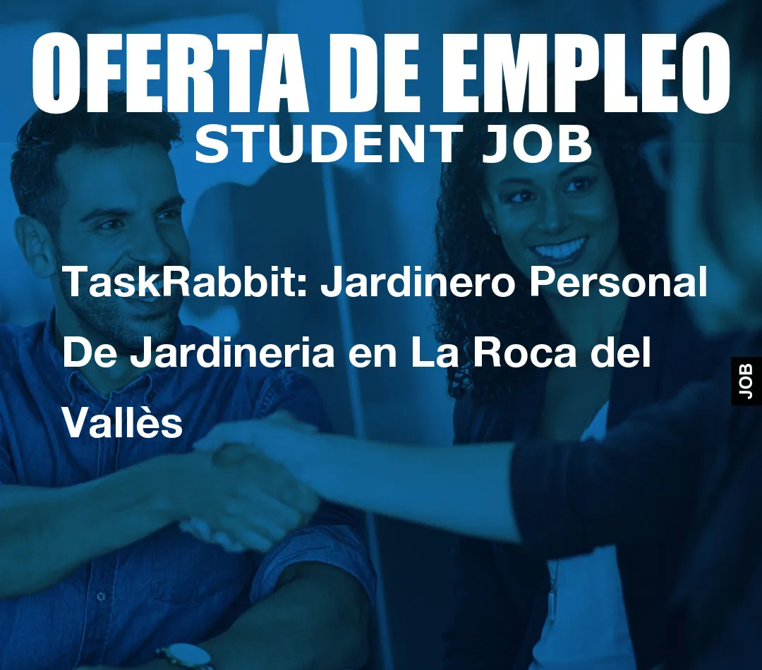 TaskRabbit: Jardinero Personal De Jardineria en La Roca del Vall