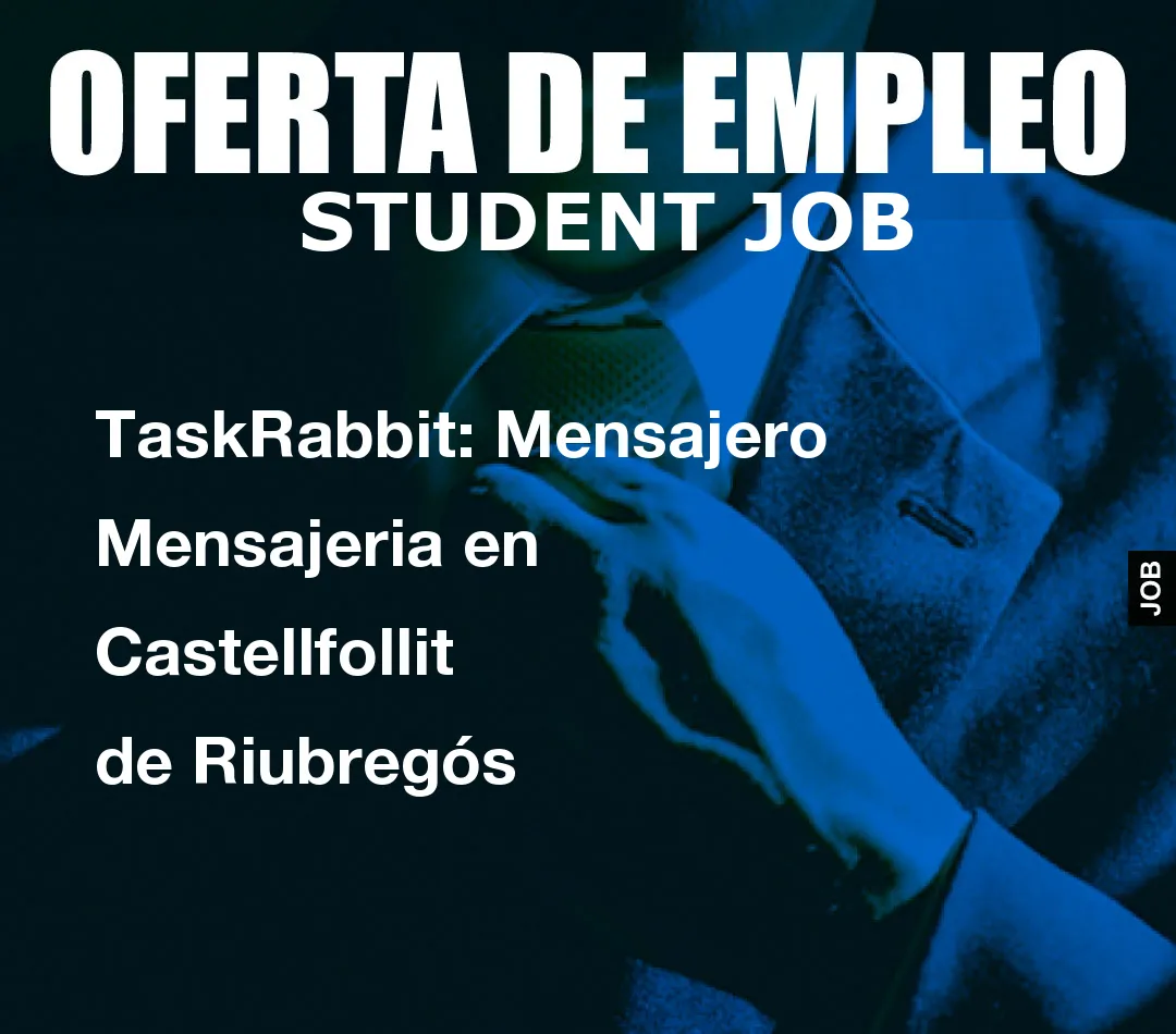 TaskRabbit: Mensajero Mensajeria en Castellfollit de Riubreg