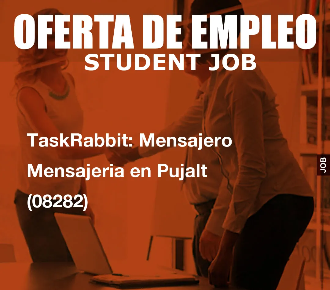 TaskRabbit: Mensajero Mensajeria en Pujalt (08282)