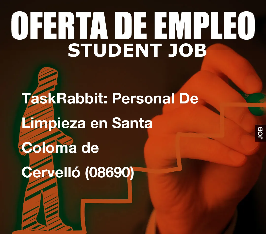 TaskRabbit: Personal De Limpieza en Santa Coloma de Cervell