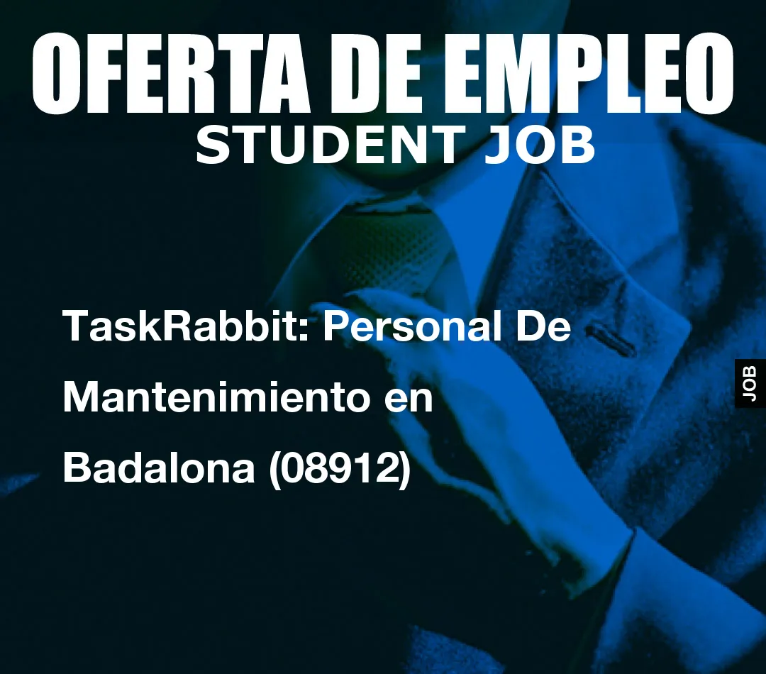 TaskRabbit: Personal De Mantenimiento en Badalona (08912)