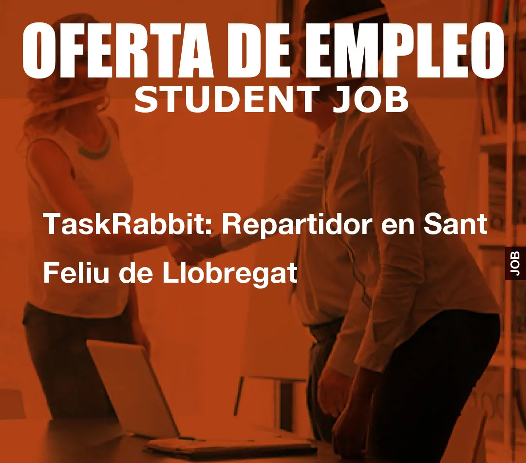 TaskRabbit: Repartidor en Sant Feliu de Llobregat