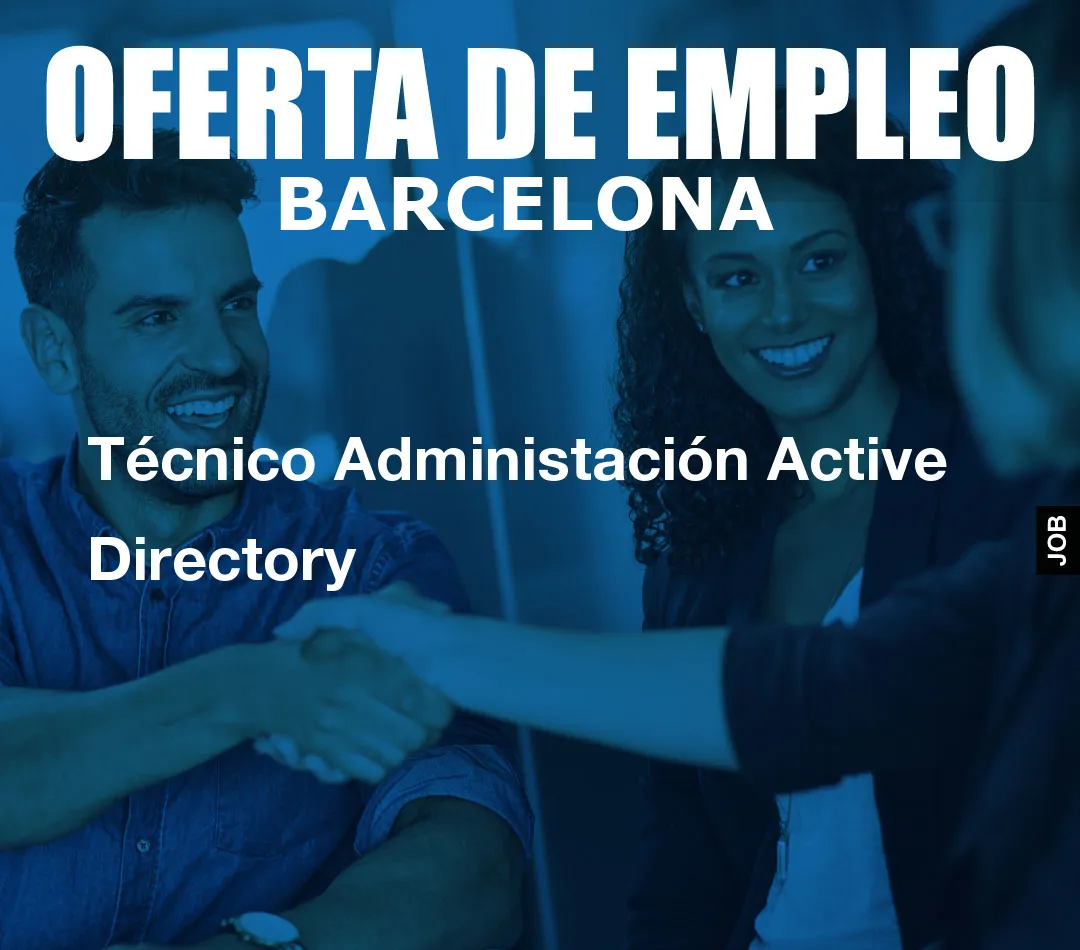 Técnico Administación Active Directory
