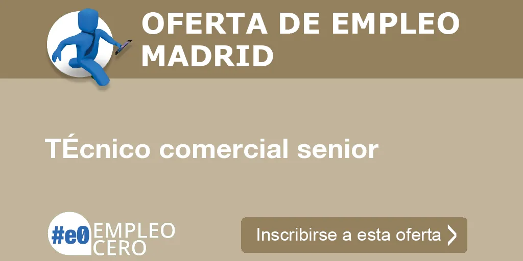 TÉcnico comercial senior