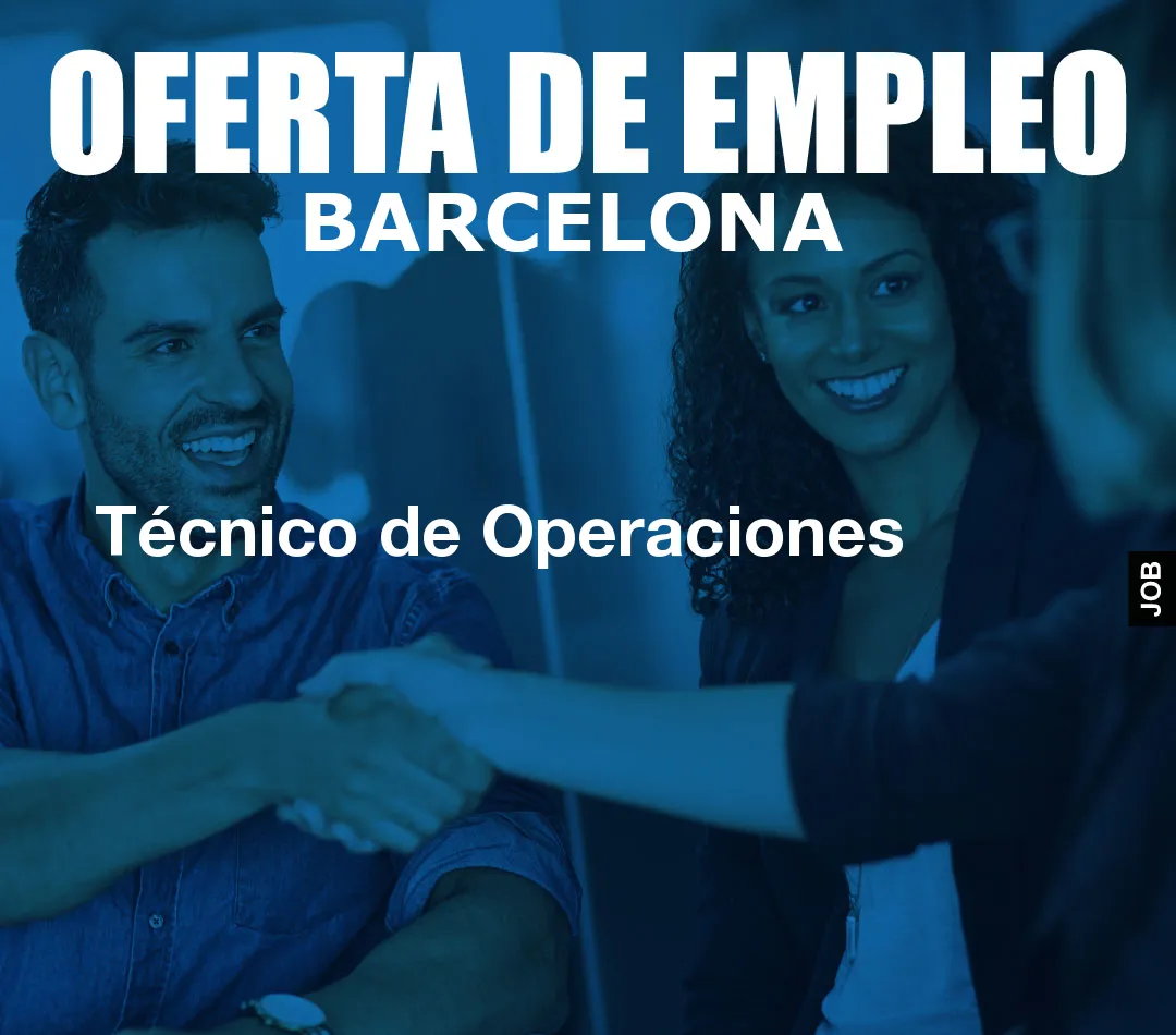 Técnico de Operaciones Técnico de Operaciones