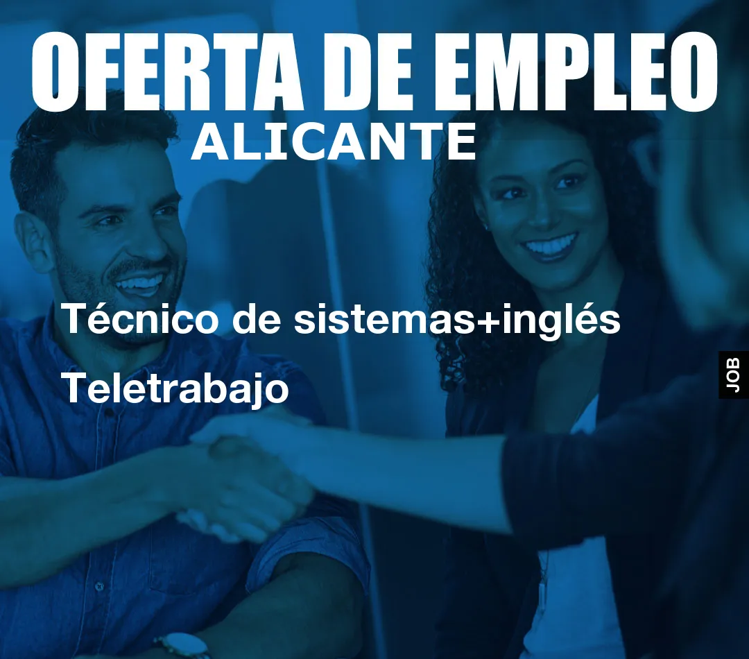 Técnico de sistemas+inglés Teletrabajo