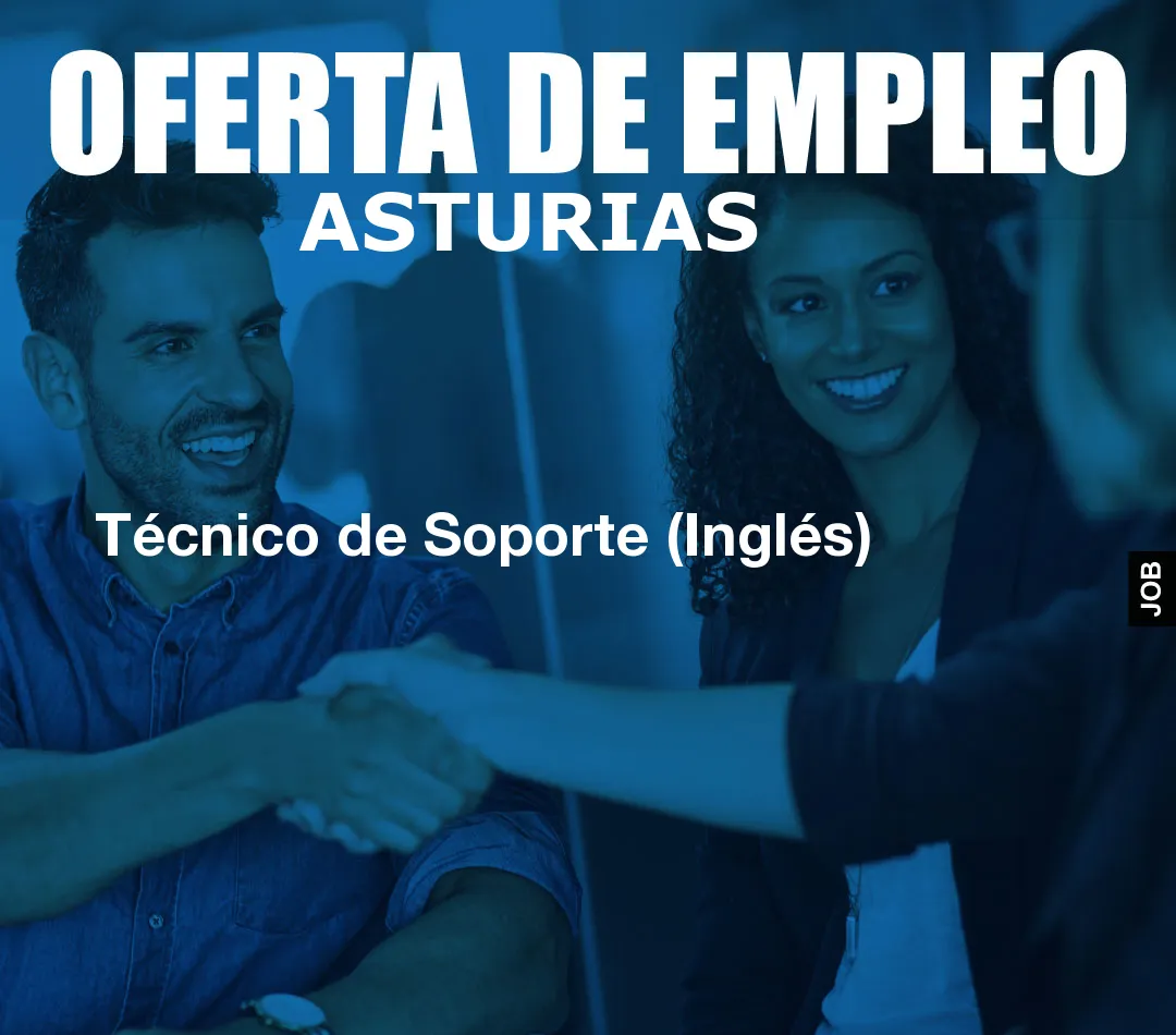 Técnico de Soporte (Inglés)