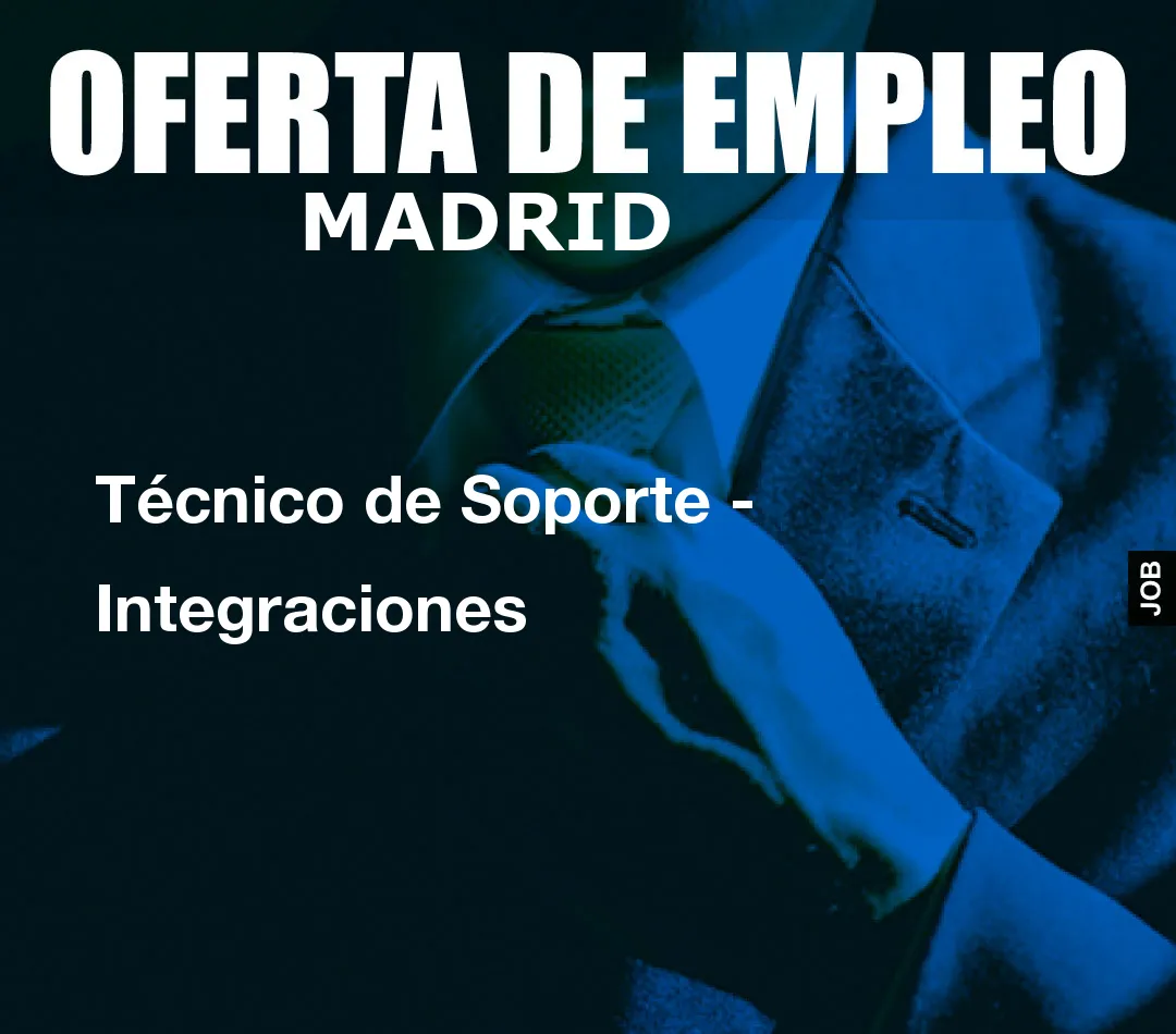 Técnico de Soporte – Integraciones