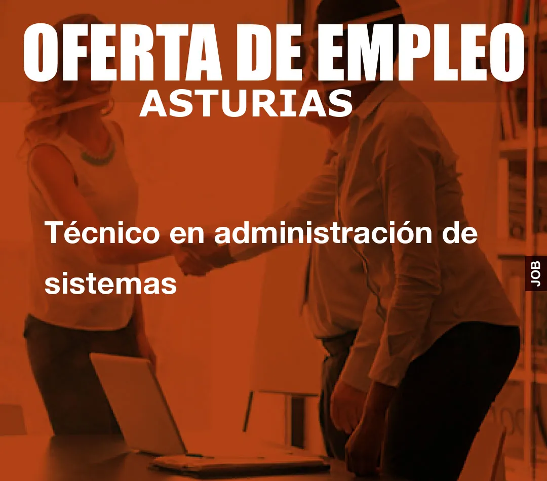 Técnico en administración de sistemas