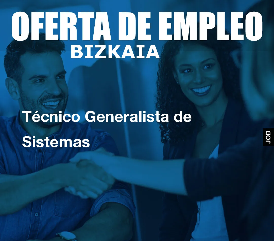 Técnico Generalista de Sistemas Técnico Generalista de Sistemas