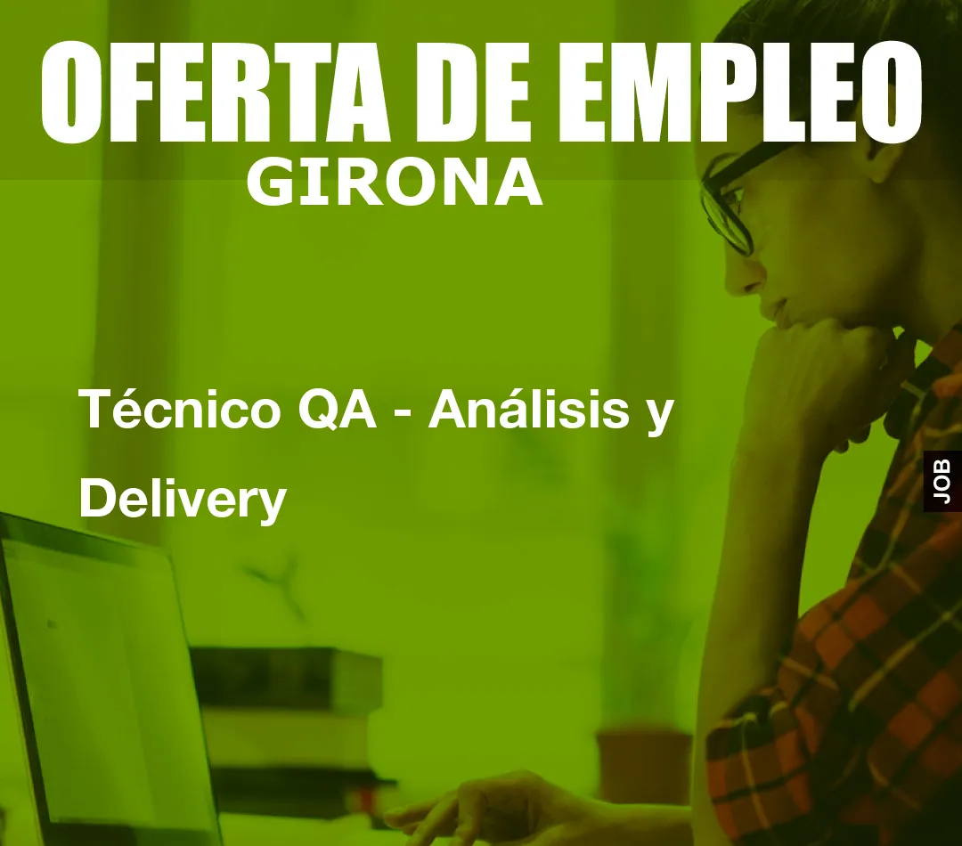 Técnico QA – Análisis y Delivery
