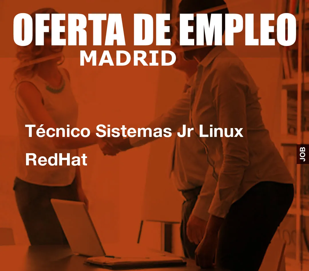 Técnico Sistemas Jr Linux RedHat