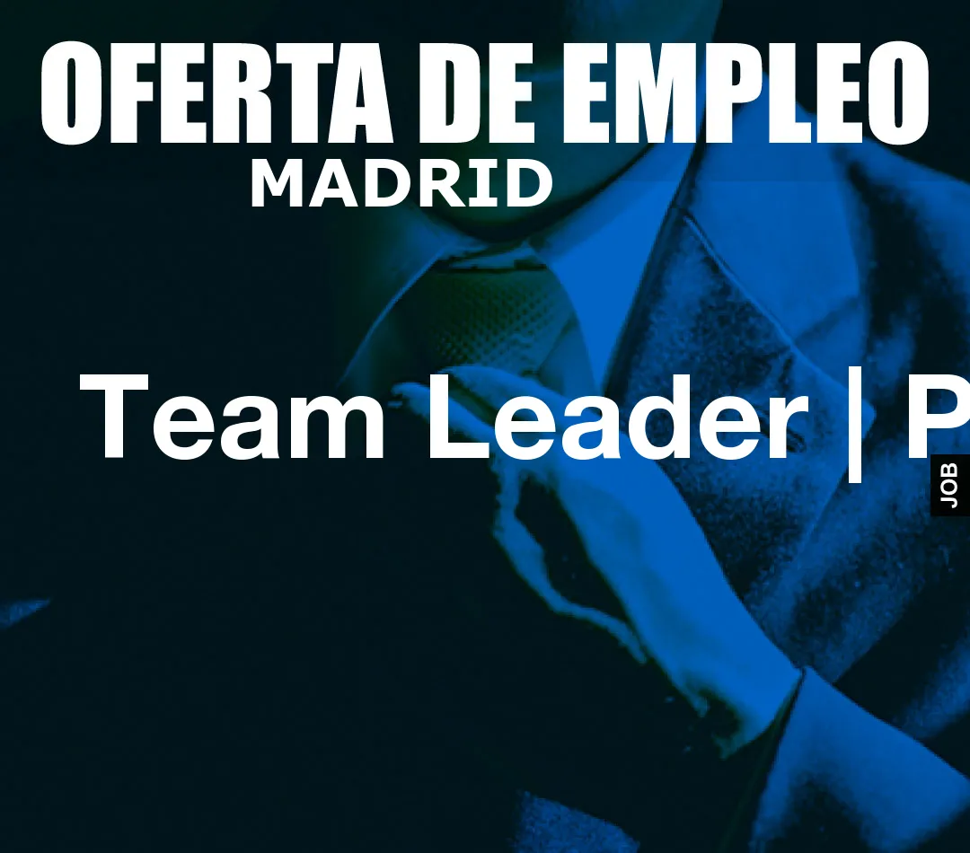 Team Leader | PMO Team Leader | PMO