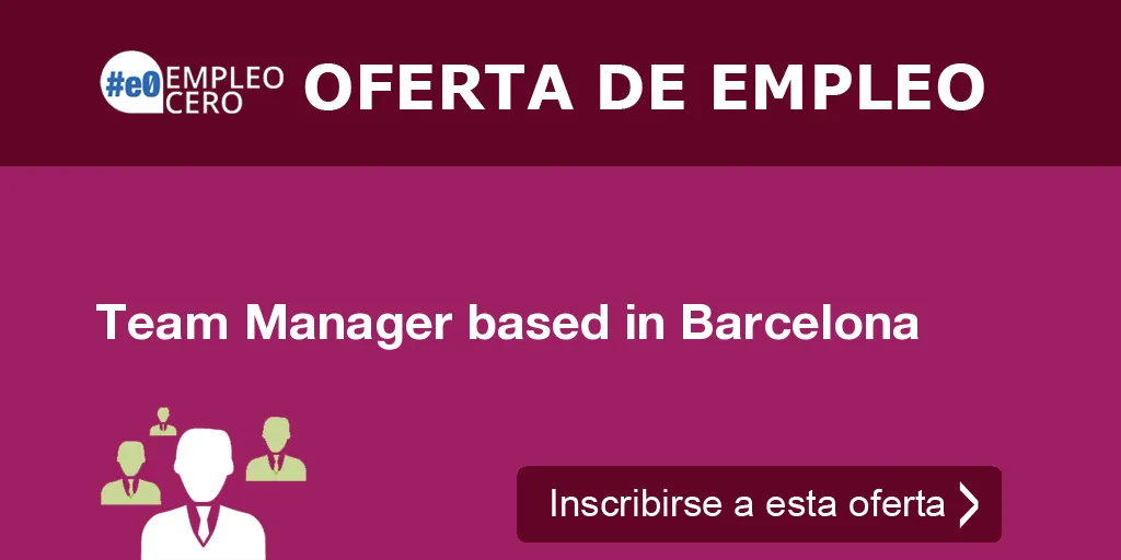 Team Manager based in Barcelona