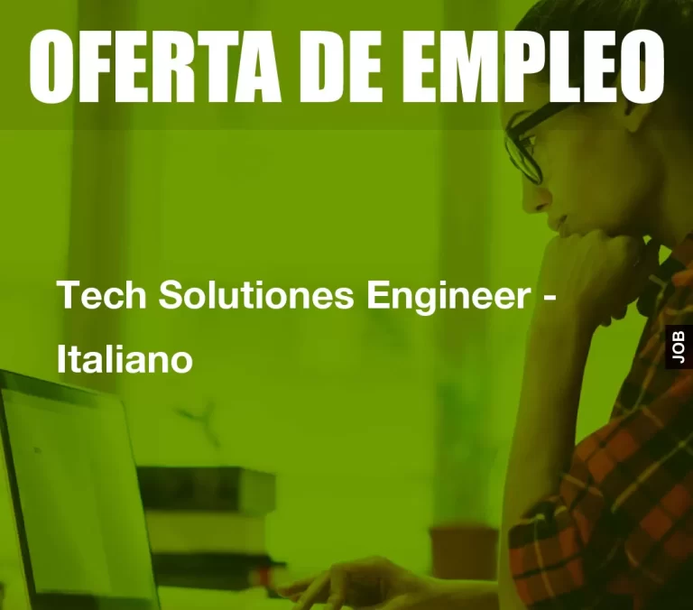 Tech Solutiones Engineer – Italiano