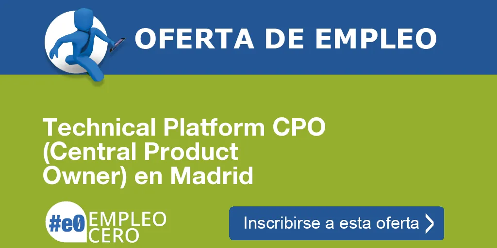 Technical Platform CPO (Central Product Owner) en Madrid