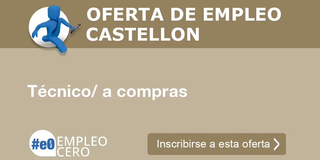 Técnico/ a compras Técnico/ a compras