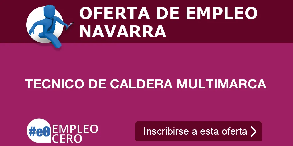 TECNICO DE CALDERA MULTIMARCA