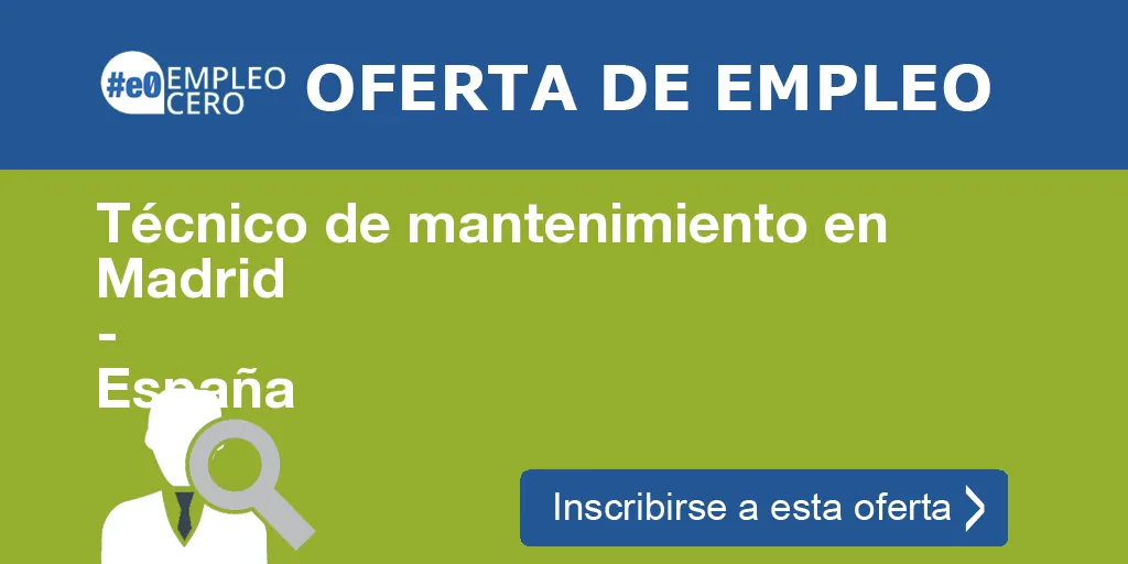 Técnico de mantenimiento en Madrid
-
España Técnico de mantenimiento en Madrid
-
España