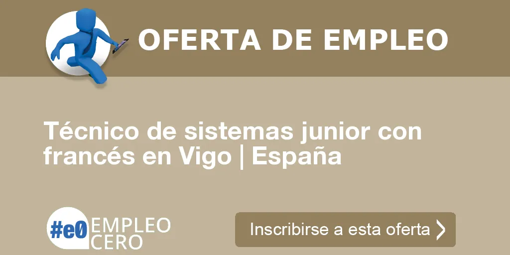 Técnico de sistemas junior con francés en Vigo | España