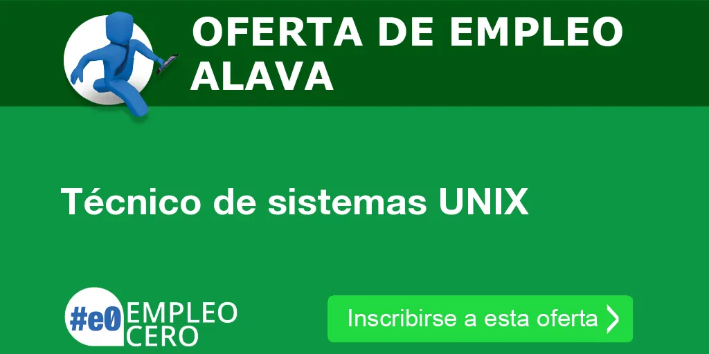 Técnico de sistemas UNIX Técnico de sistemas UNIX