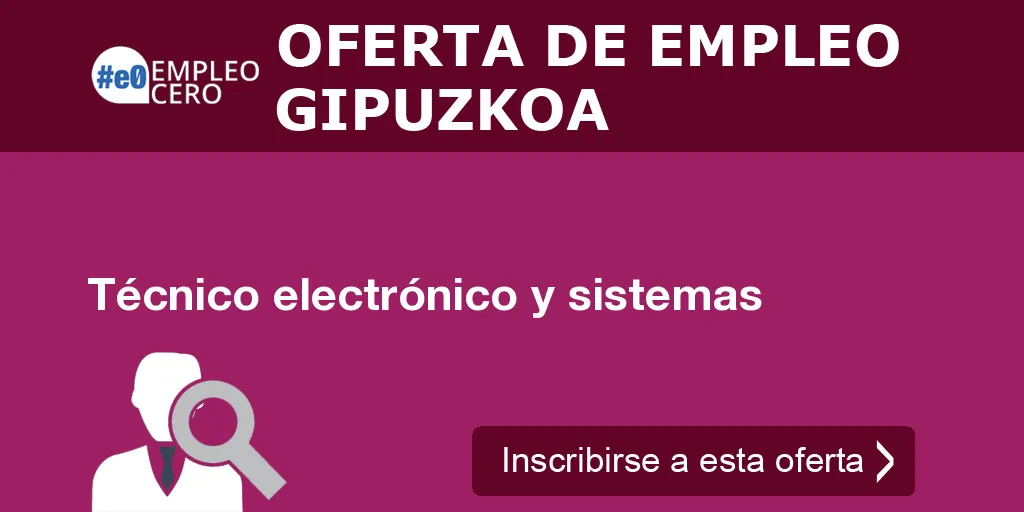 Técnico electrónico y sistemas Técnico electrónico y sistemas