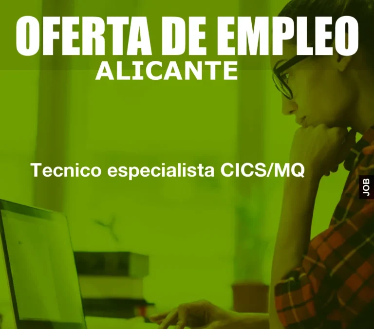 Tecnico especialista CICS/MQ
