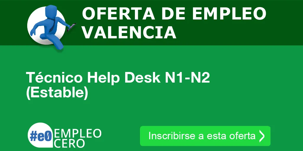 Técnico Help Desk N1-N2 (Estable) Técnico Help Desk N1-N2 (Estable)
