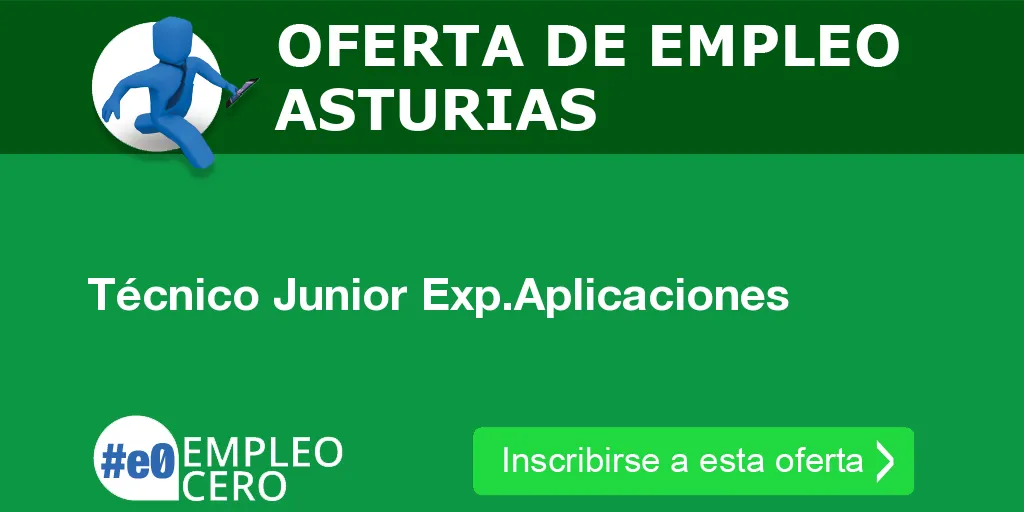 Técnico Junior Exp.Aplicaciones Técnico Junior Exp.Aplicaciones