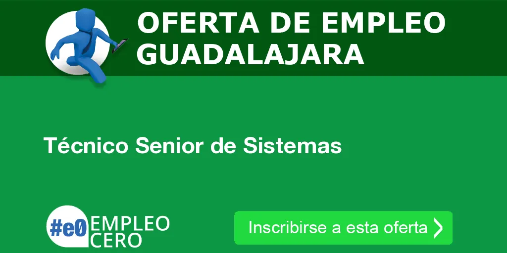 Técnico Senior de Sistemas Técnico Senior de Sistemas