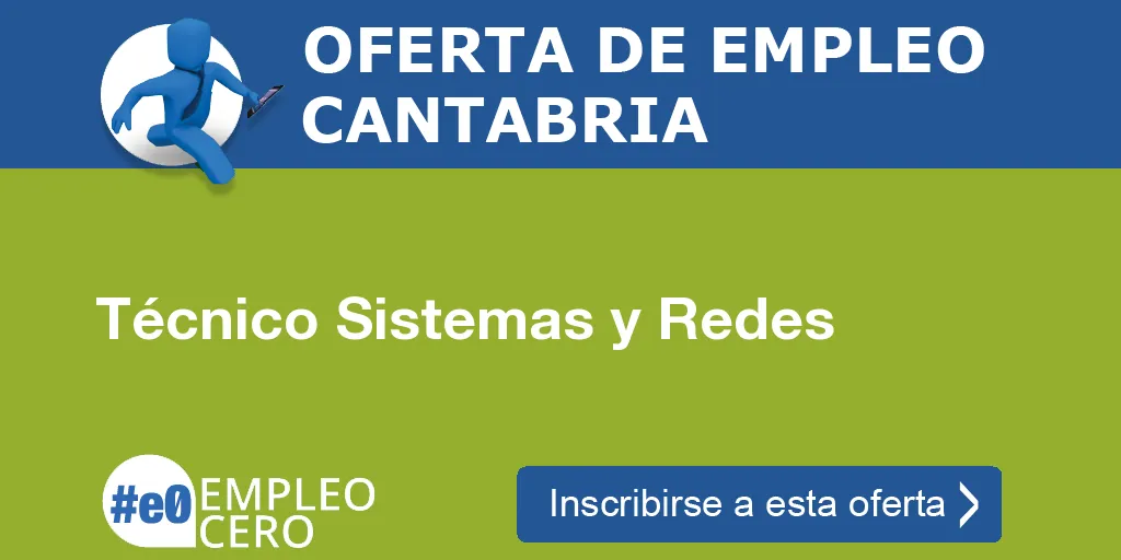 Técnico Sistemas y Redes Técnico Sistemas y Redes