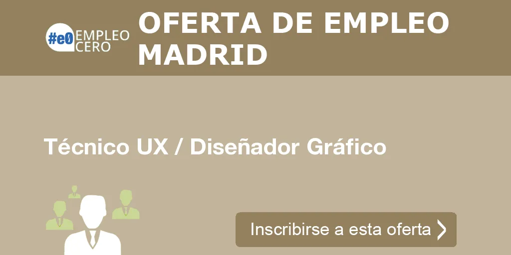 Técnico UX / Diseñador Gráfico Técnico UX / Diseñador Gráfico