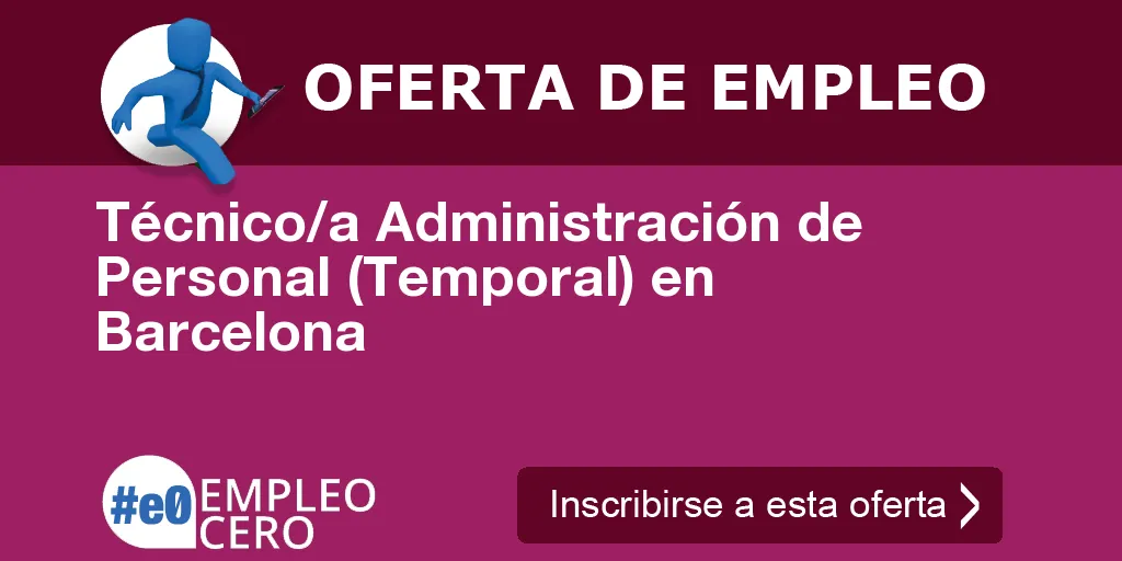 Técnico/a Administración de Personal (Temporal) en Barcelona