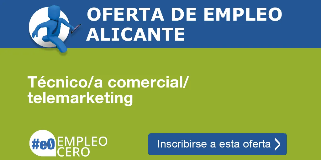 Técnico/a comercial/ telemarketing Técnico/a comercial/ telemarketing