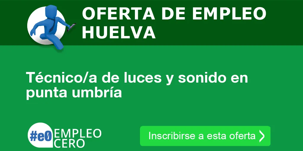 Técnico/a de luces y sonido en punta umbría Técnico/a de luces y sonido en punta umbría