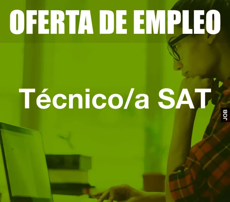 Técnico/a SAT