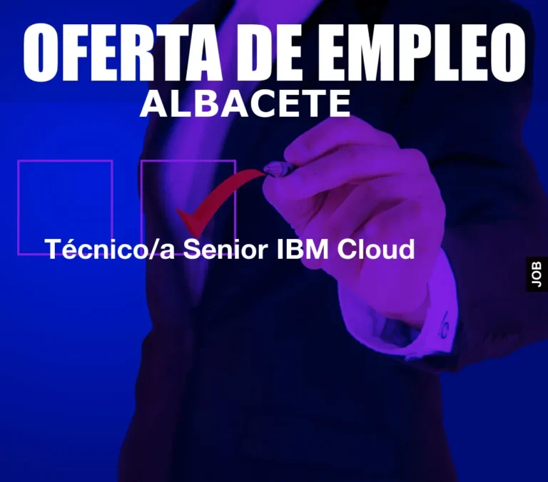 Técnico/a Senior IBM Cloud