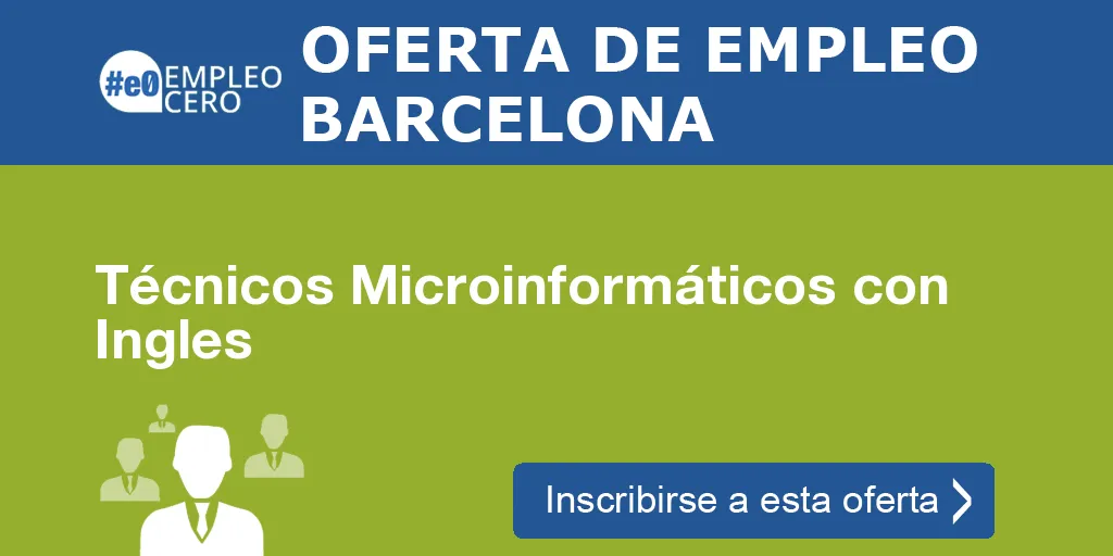 Técnicos Microinformáticos con Ingles Técnicos Microinformáticos con Ingles