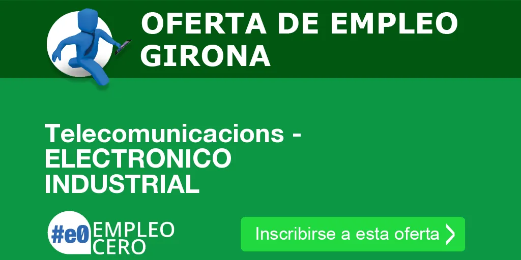 Telecomunicacions - ELECTRONICO INDUSTRIAL Telecomunicacions - ELECTRONICO INDUSTRIAL