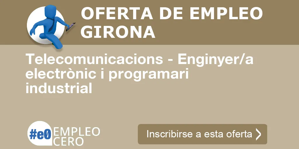 Telecomunicacions - Enginyer/a electrònic i programari industrial