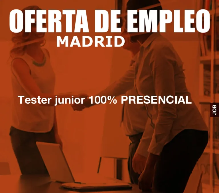 Tester junior 100% PRESENCIAL