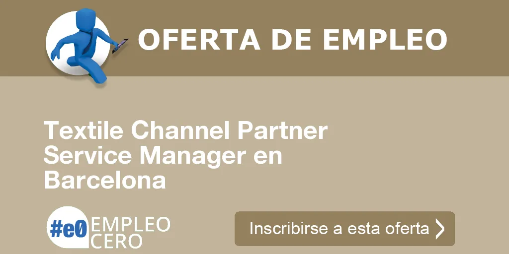 Textile Channel Partner Service Manager en Barcelona
