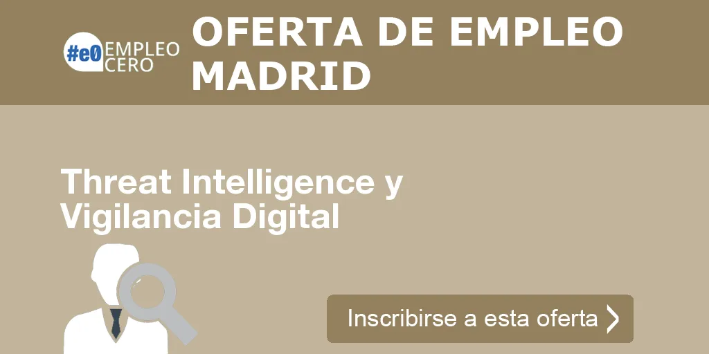 Threat Intelligence y Vigilancia Digital Threat Intelligence y Vigilancia Digital