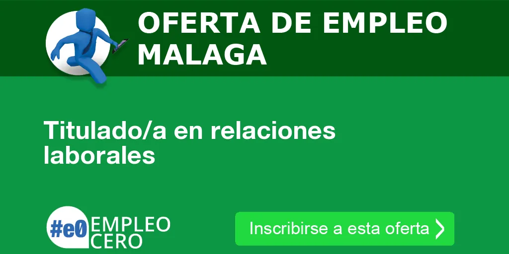 Titulado/a en relaciones laborales Titulado/a en relaciones laborales