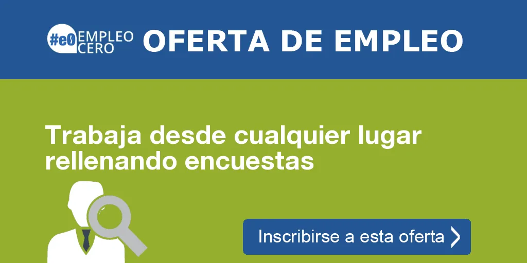 Trabaja desde cualquier lugar rellenando encuestas Trabaja desde cualquier lugar rellenando encuestas