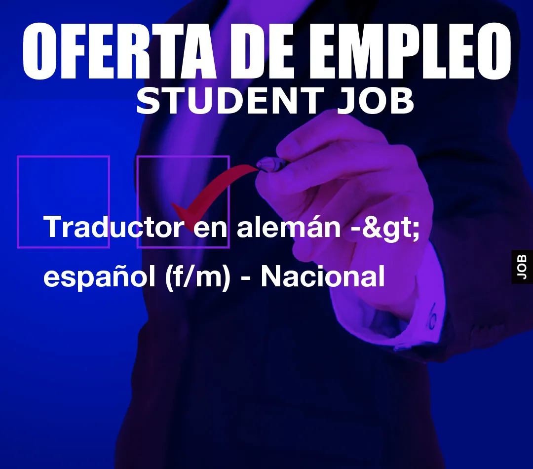 Traductor en alemán -> español (f/m) – Nacional